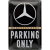 Blechschild Mercedes Parking klein 1
